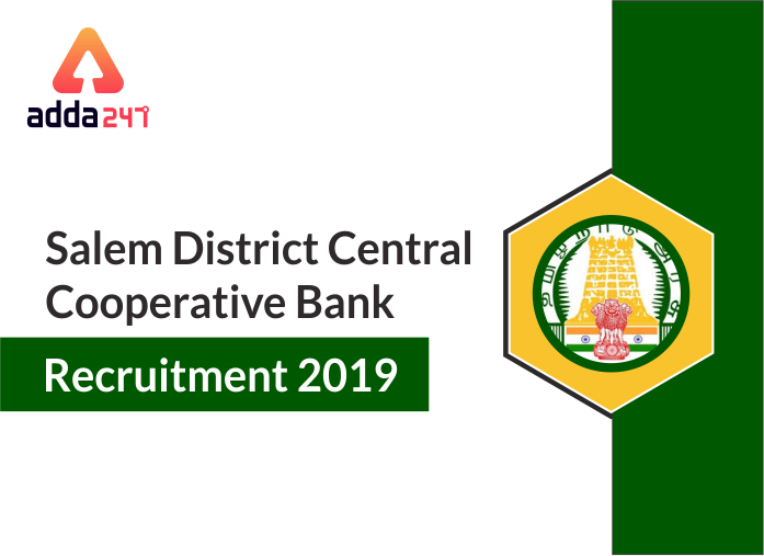 Salem District Central Cooperative Bank Recruitment 2019