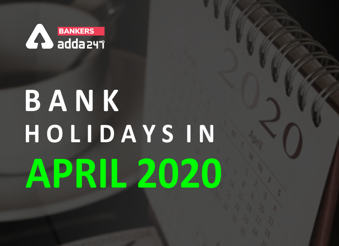 Bank Holidays in April 2020