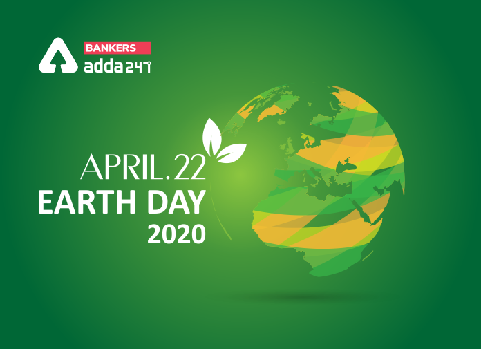 Earth Day 2020 History, Facts, Theme and Significance