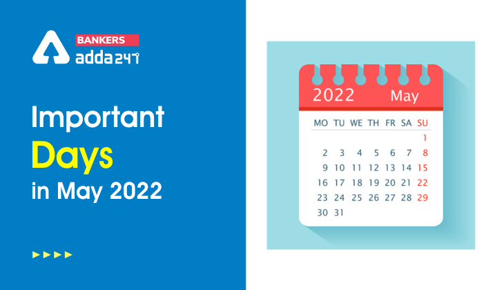 Important Days In May 2022 National International Days Events
