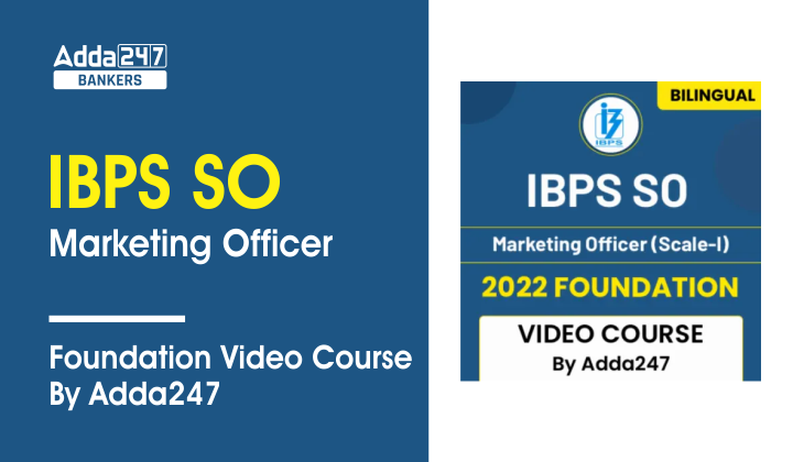 IBPS SO Marketing Officer Foundation Video Course By Adda247