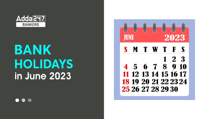 Bank Holidays in June 2023, Check State Wise Bank Holiday List