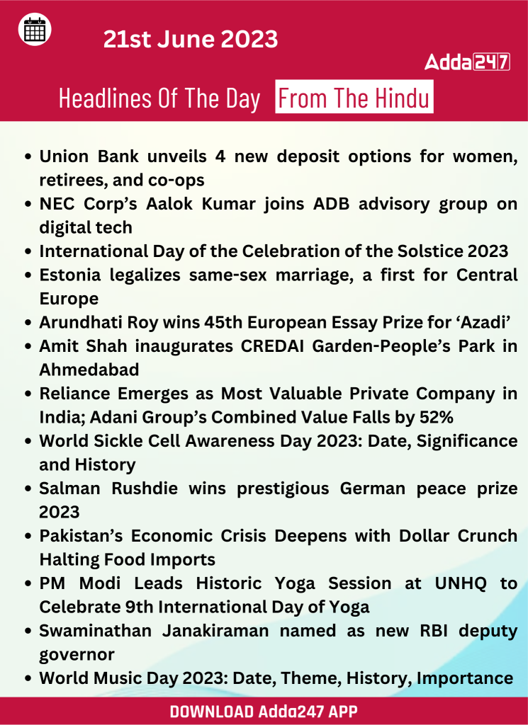 Daily Current Affairs and News Headlines of 21st June 2023 – Home_21.1