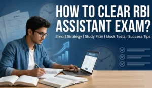 How to Clear RBI Assistant Exam?