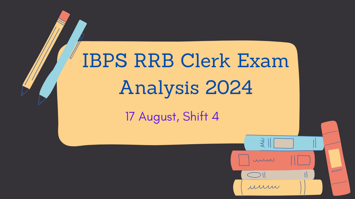 IBPS RRB Clerk Exam Analysis 2024