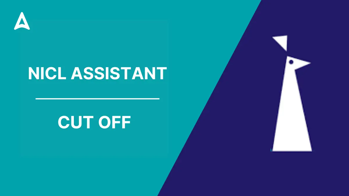 NICL Assistant Mains Cut Off 2025