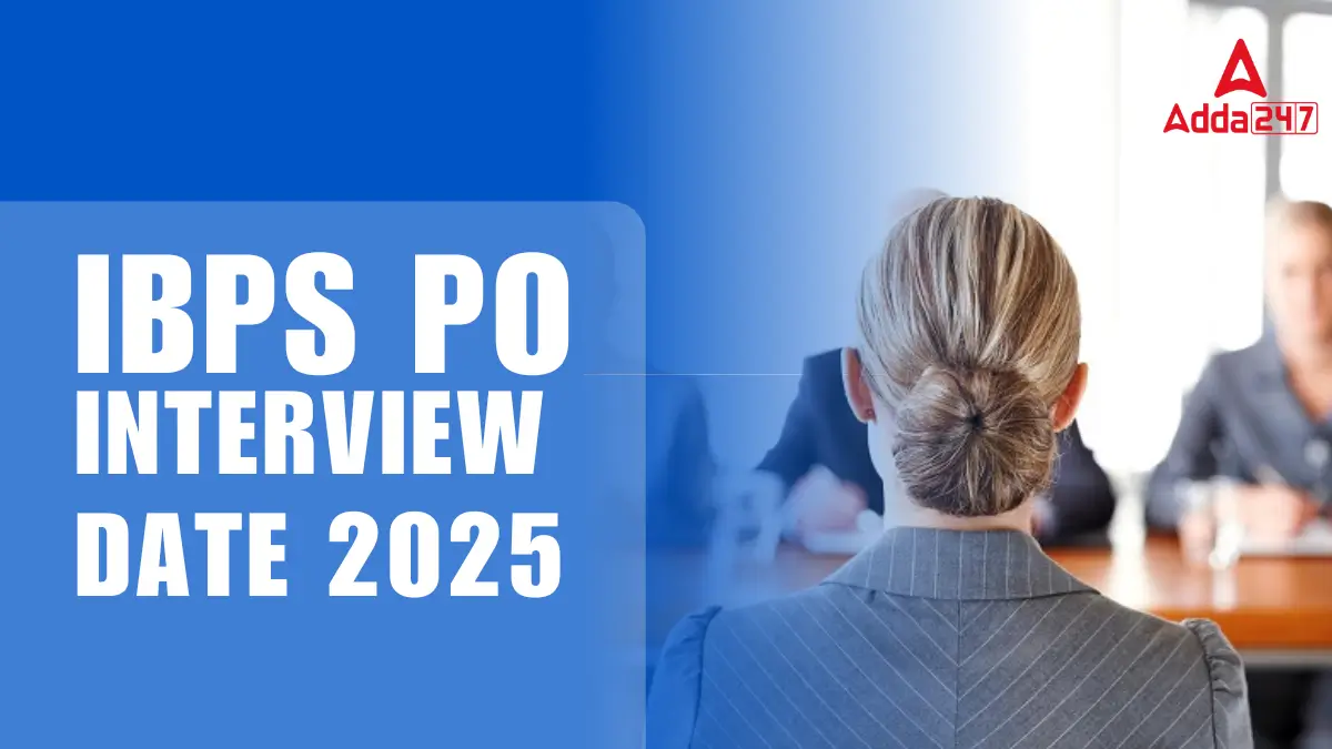 IBPS PO Interview Date 2025