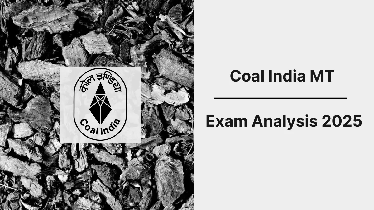 Coal India MT Exam Analysis 2025