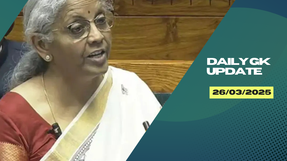 26th March 2025 Current Affairs | Daily GK Update & Top News for Exams