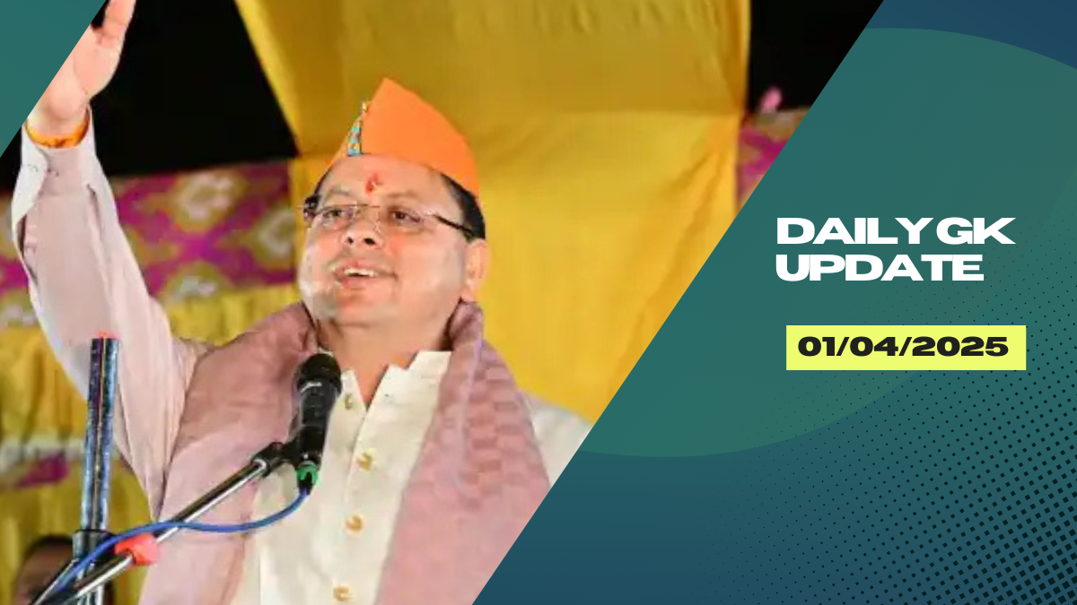 01st April 2025 Current Affairs | Daily GK Update & Top News for Exams