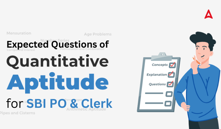 Quant Expected Questions for SBI Clerk and PO Mains 2025