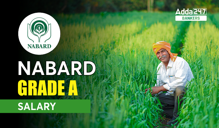 NABARD Grade A Salary