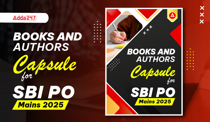 Books and Authors Capsule for SBI PO Mains 2025