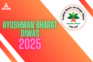 Ayushman Bharat Diwas 2025, Date, Theme and Benefits