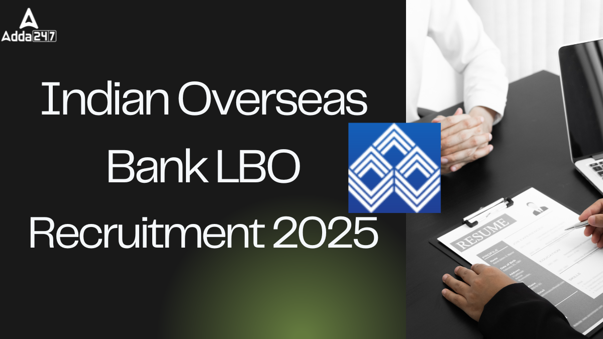 Indian Overseas Bank LBO Recruitment 2025