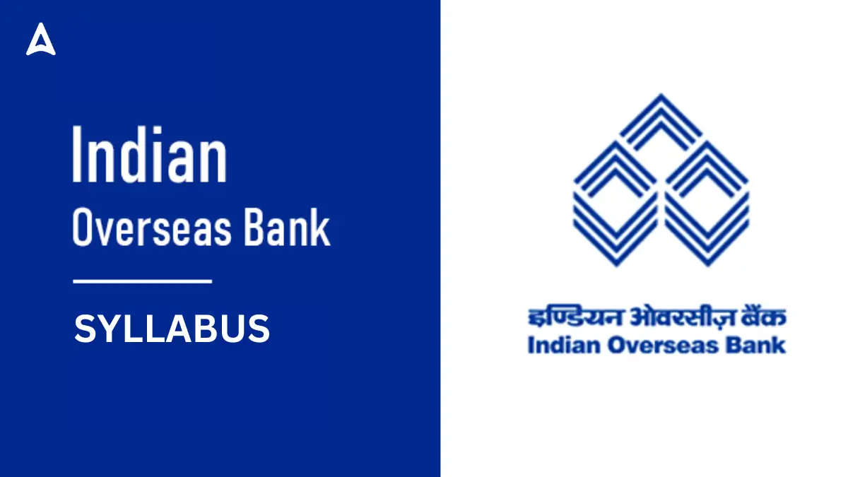 Indian Overseas Bank LBO Syllabus & Exam Pattern 2025