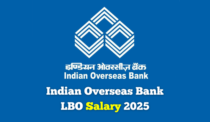 IOB Salary 2025