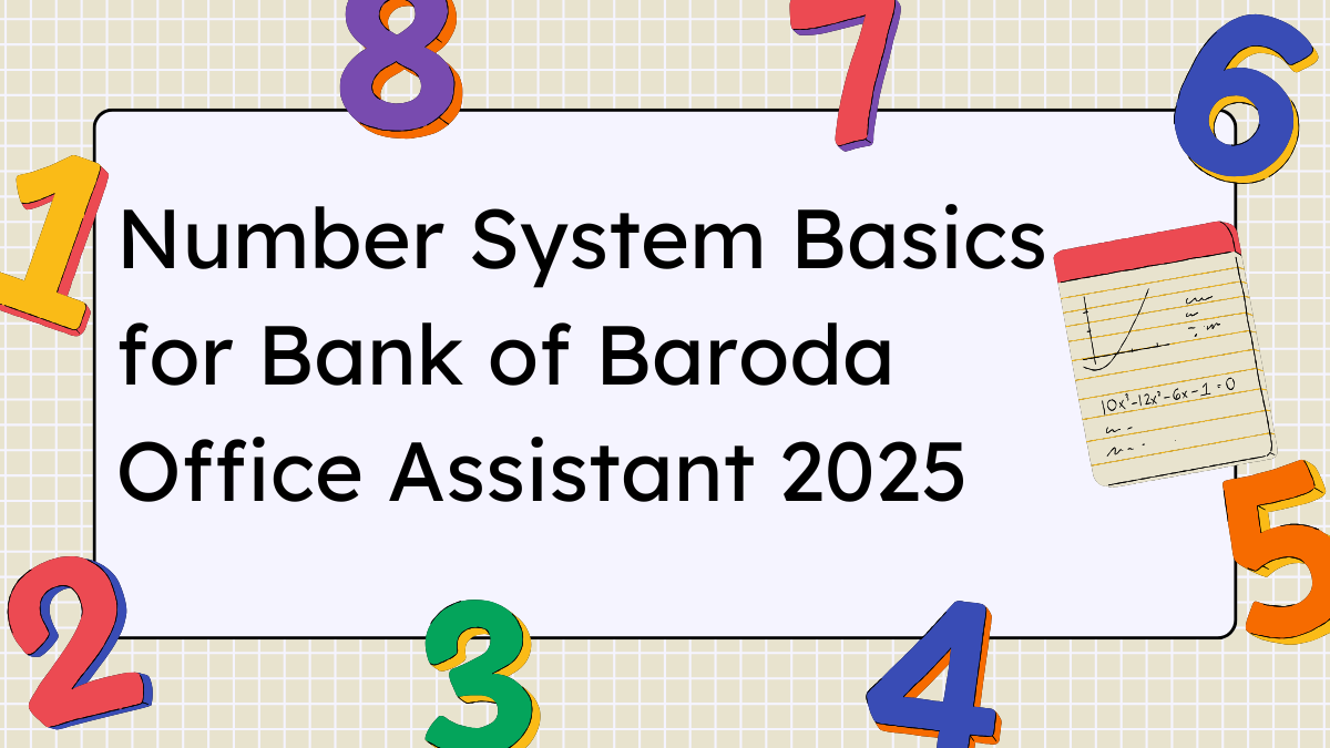 Number System Basics for Bank of Baroda Office Assistant 2025