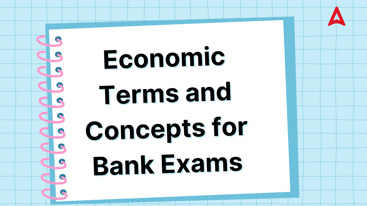 Economic Terms and Concepts for Bank Exams