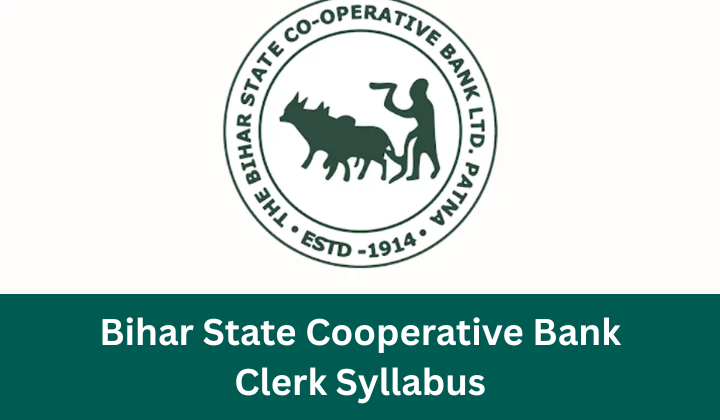 Bihar State Cooperative Bank Clerk Syllabus
