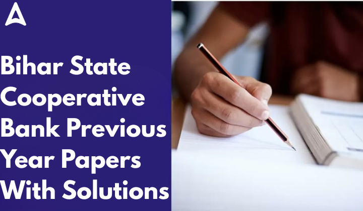 Bihar State Cooperative Bank Previous Year Papers With Solutions