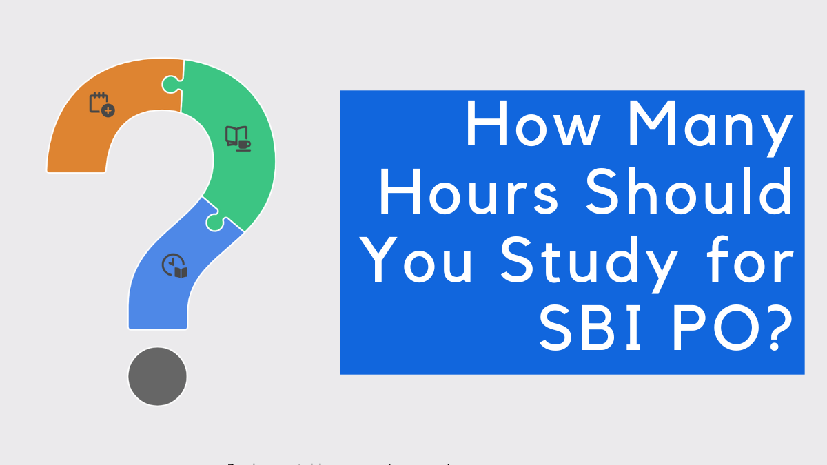How Many Hours Should You Study for SBI PO
