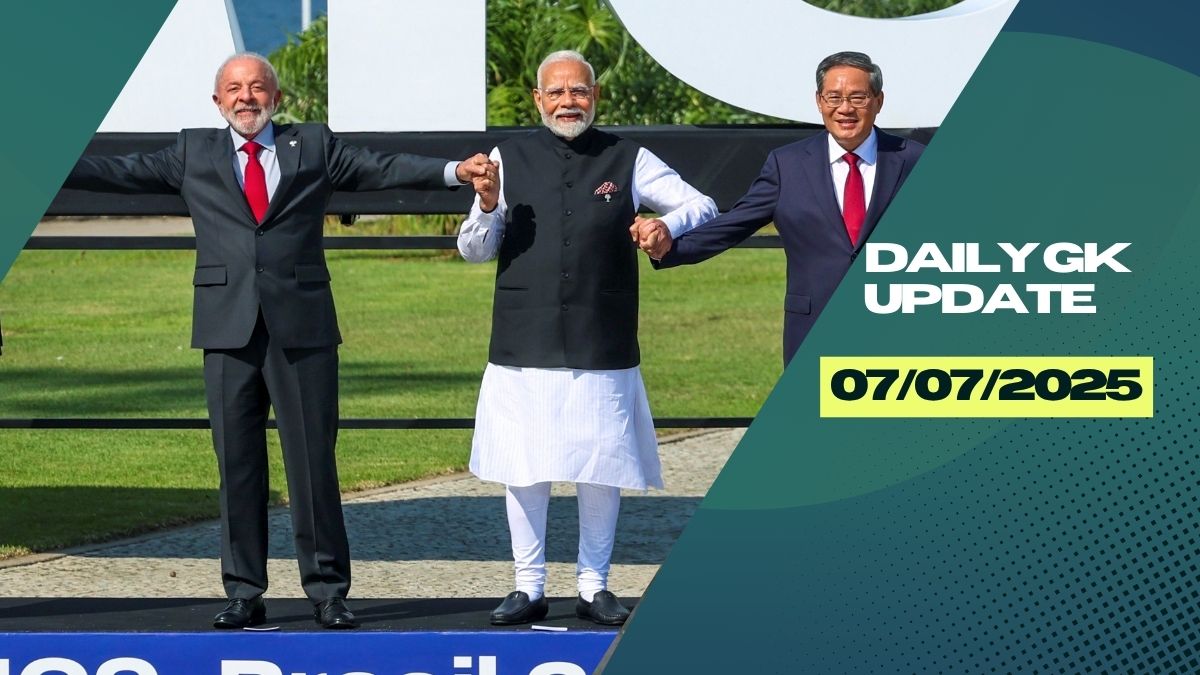 Daily Current Affairs 7thJuly 2025, Important News Headlines (Daily GK Update)