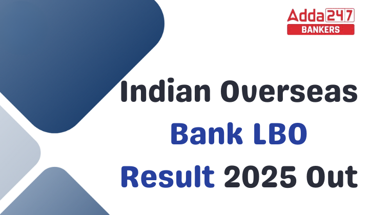 Indian Overseas Bank LBO Result 2025