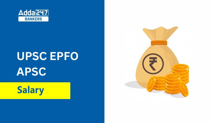UPSC EPFO APFC Salary