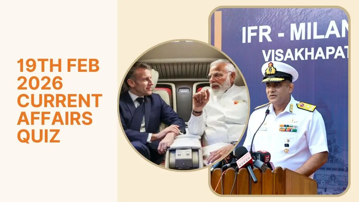 Daily Current Affairs Quiz 19th February 2026 Check Important Questions Here