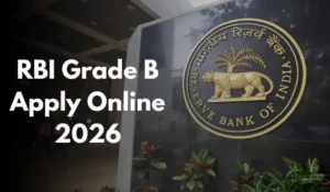 RBI Grade B Apply Online 2026