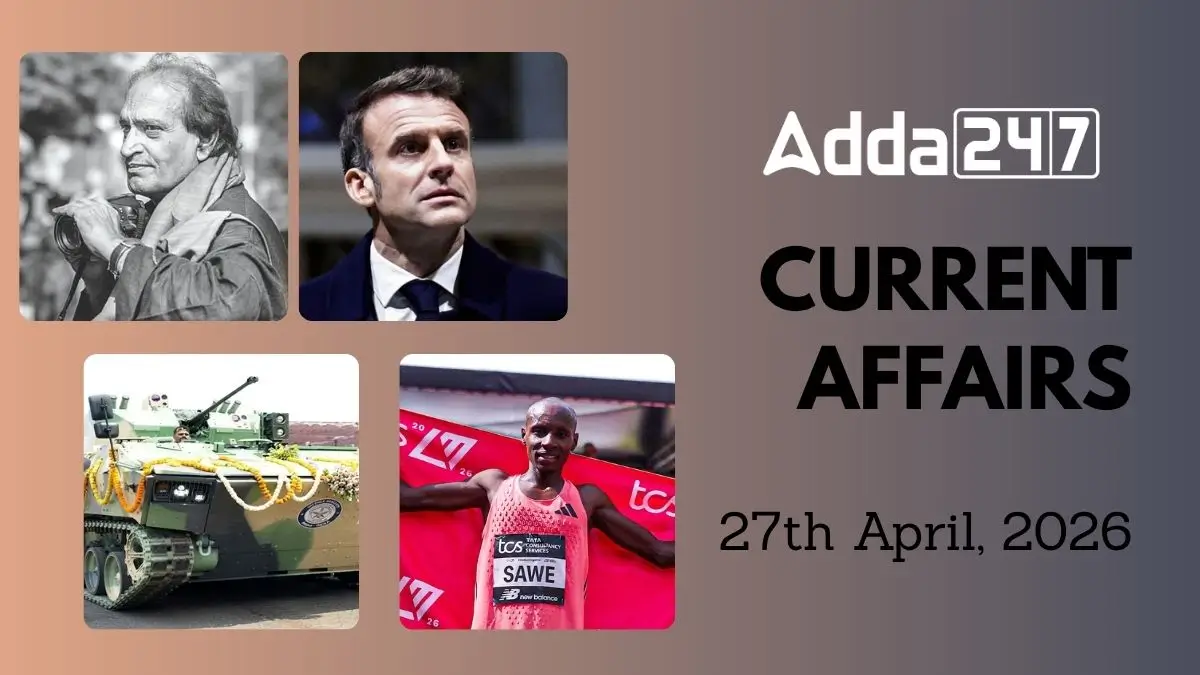Daily Current Affairs and GK Updates (27th April, 2026)
