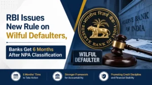 RBI Issues New Rule on Wilful Defaulters
