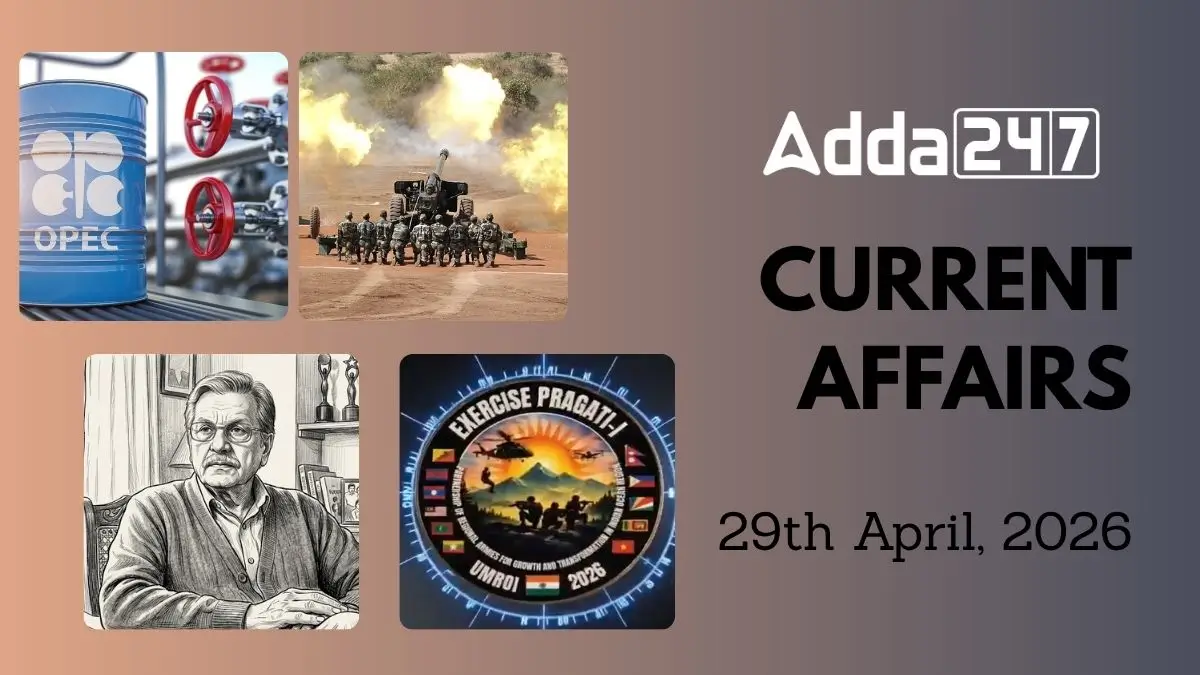 Daily Current Affairs and GK Updates (29th April, 2026)