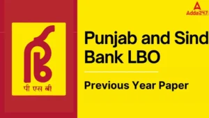 पंजाब और सिंध बैंक LBO पिछले वर्ष के पेपर – डाउनलोड करें PDF और सफलता की ओर बढ़ायें कदम