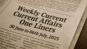 Weekly Current Affairs Free PDF in Hindi: साप्ताहिक करेंट अफेयर्स 30 जून से 06 जुलाई, 2025, डाउनलोड करें PDF
