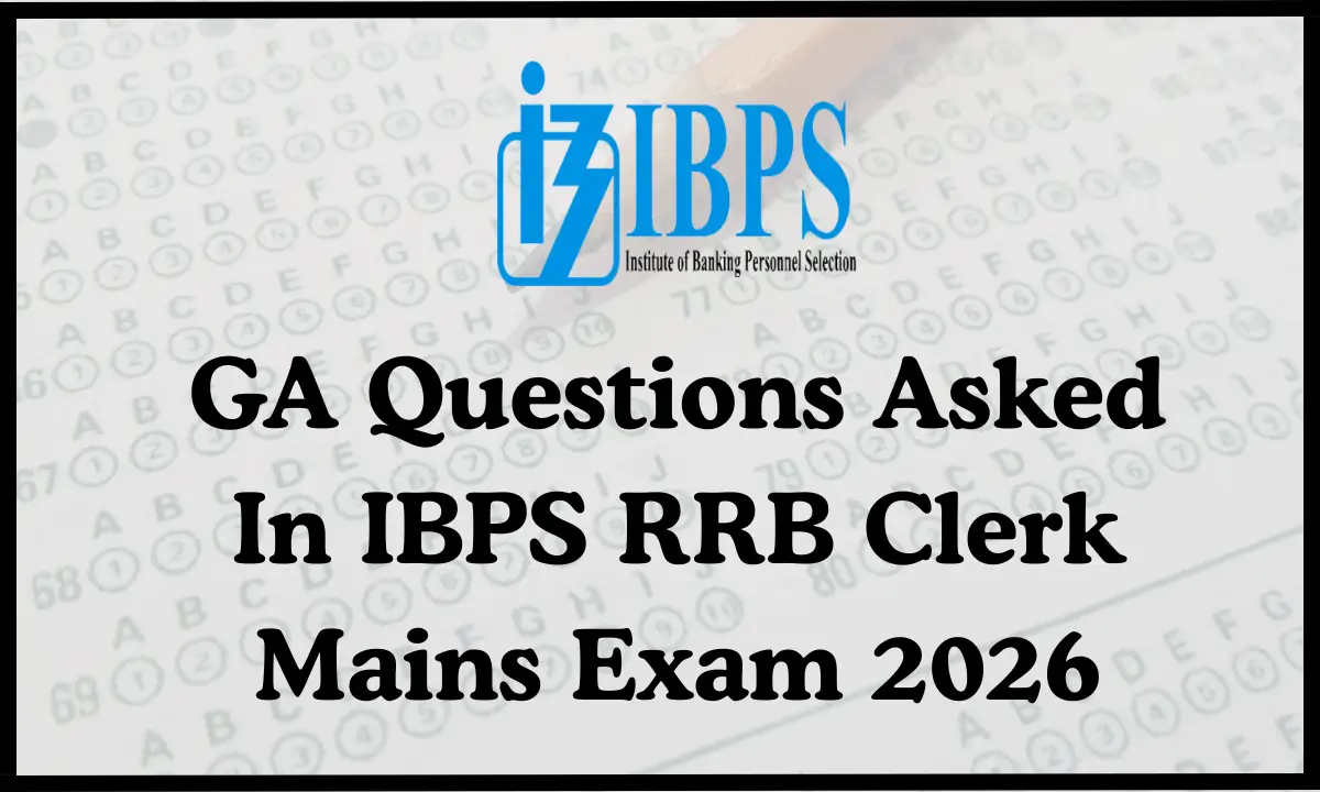 GA-Questions-Asked-In-IBPS-RRB-Clerk-Mains-Exam-2026