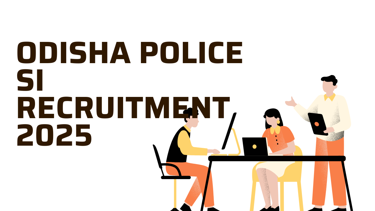 Odisha Police SI Recruitment 2025