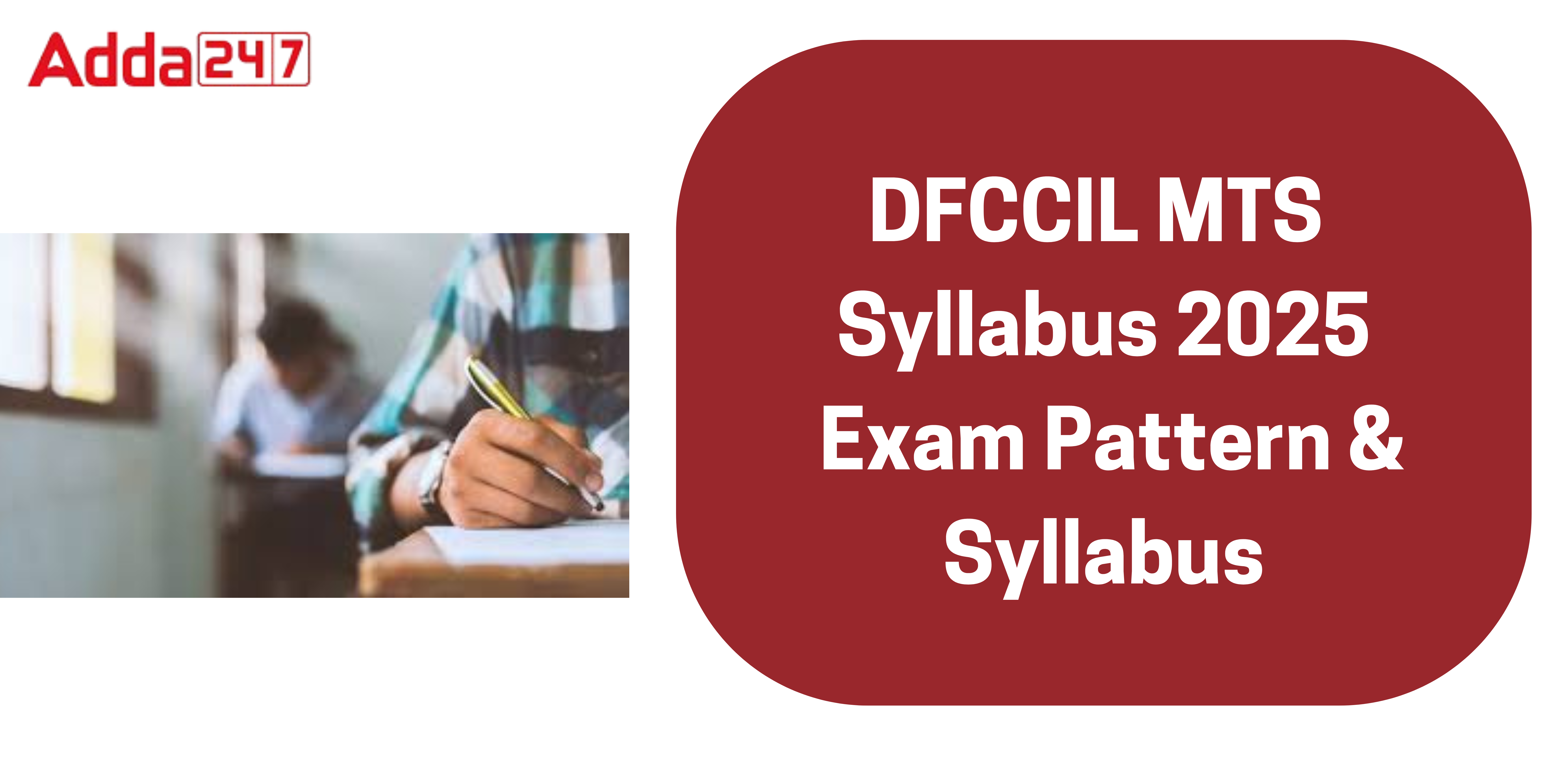 DFCCIL MTS Syllabus 2025 Exam Pattern & Syllabus
