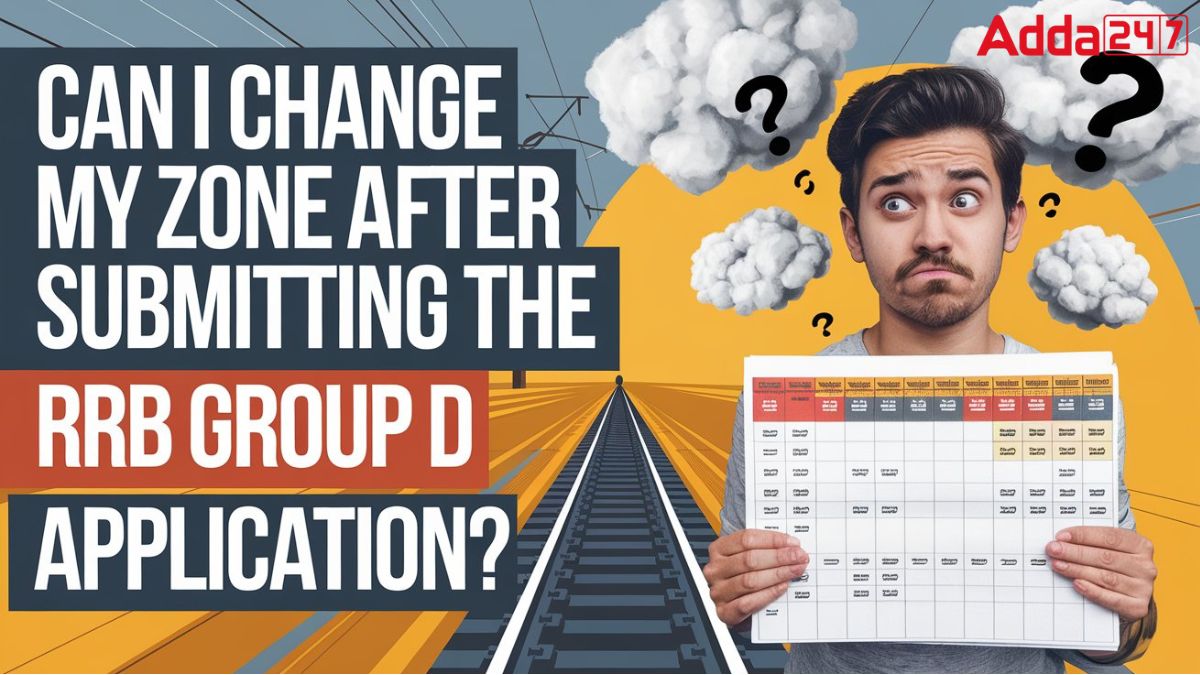 RRB Group D Zone change