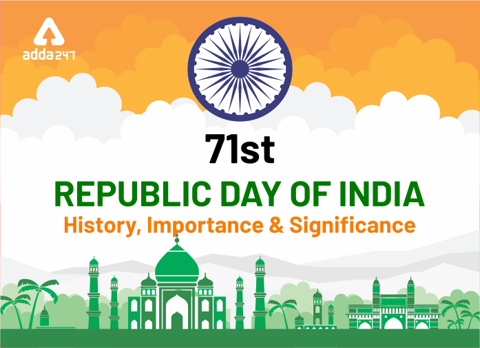 71st Republic Day Of India 26 January 2020 Importance Significance 