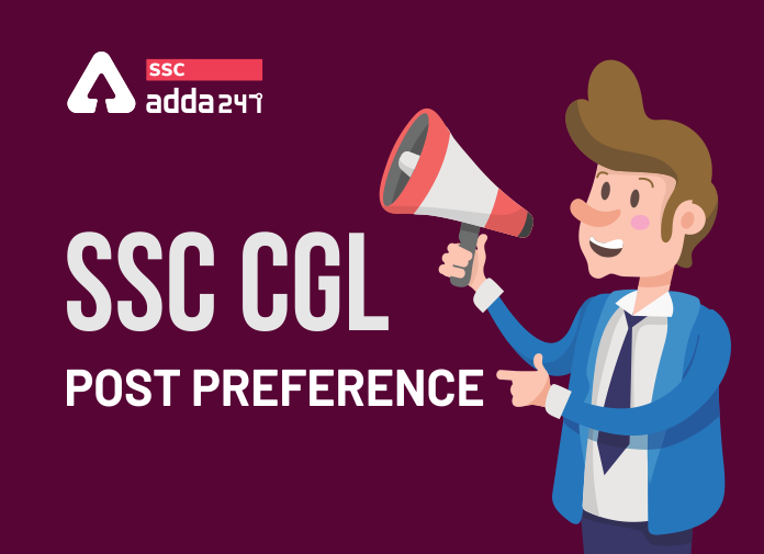 SSC CGL Post Preference Check Grade Pay Perks And Career Growth