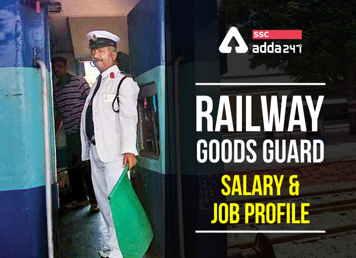 Railway Goods Guard Salary, Job Profile & Career Growth