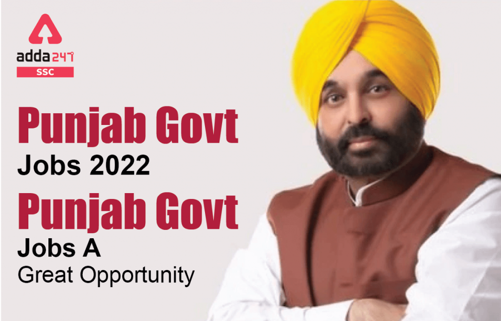 Punjab Govt Jobs 2022: Punjab Govt Jobs A Great Opportunity_2.1