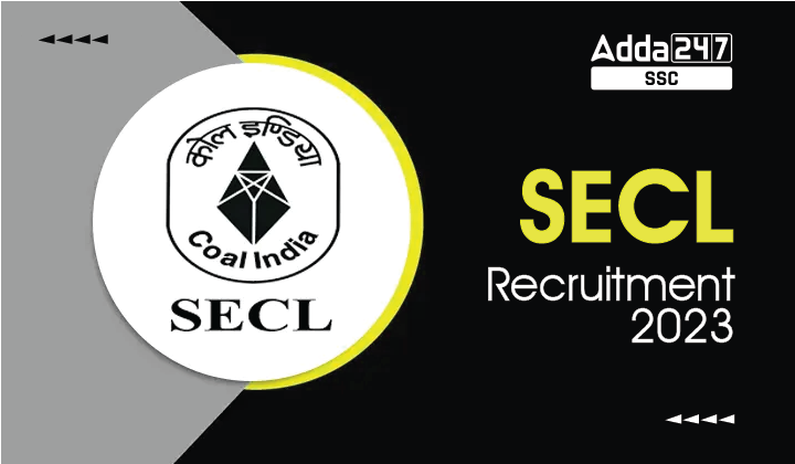SECL Recruitment 2023 Notification Out For 405 Vacancies