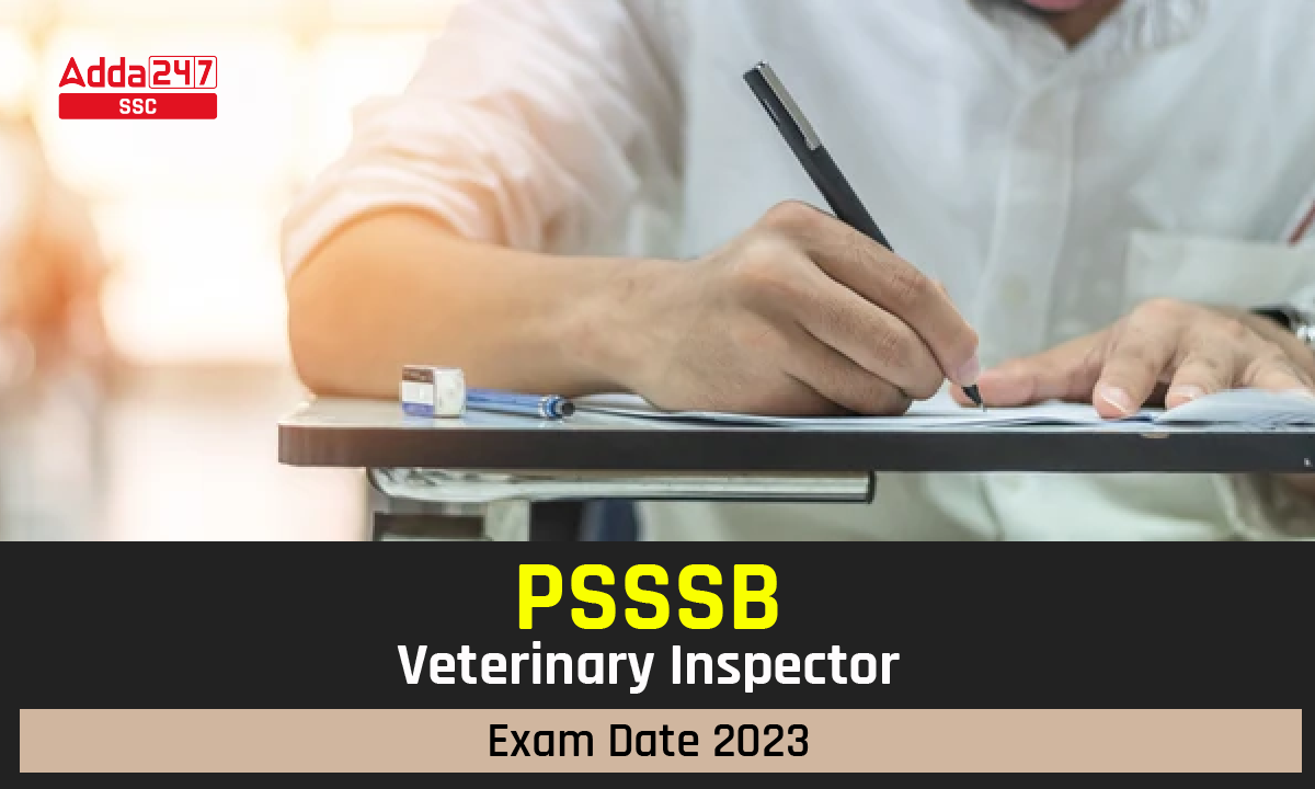PSSSB Veterinary Inspector Exam Date 2023