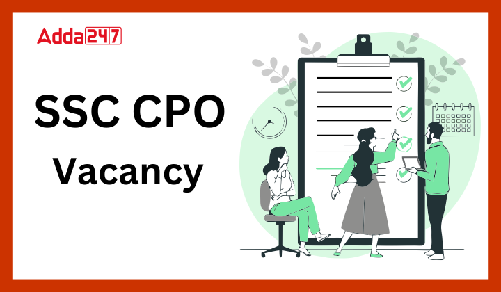 SSC CPO Vacancy