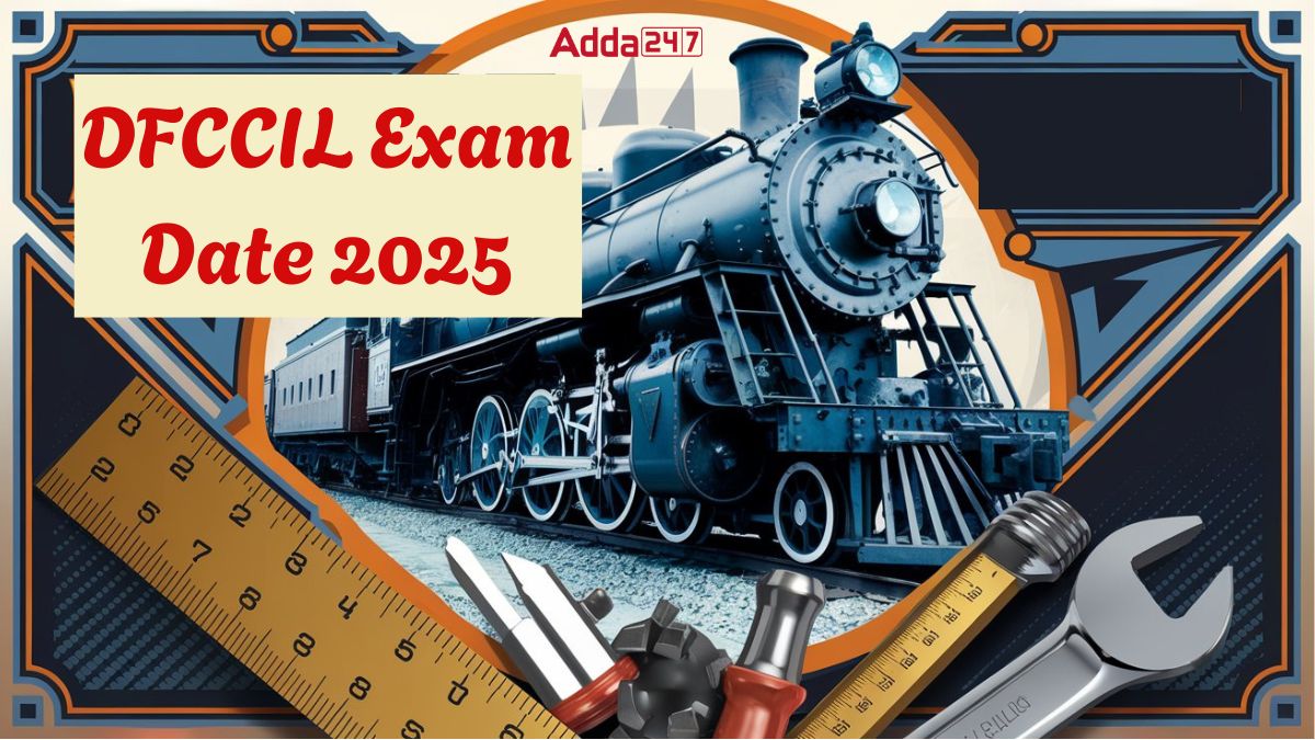 DFCCIL Exam Date 2025