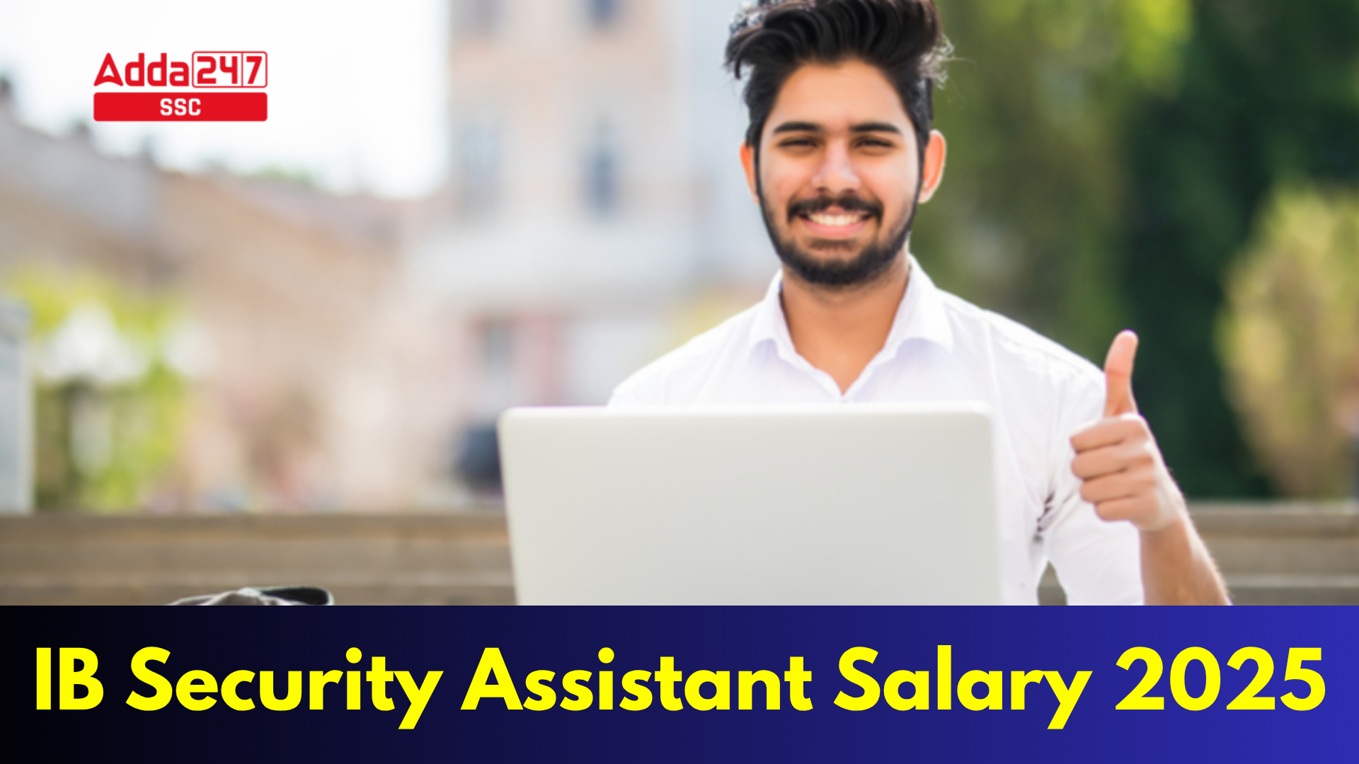 IB Security Assistant Salary 2025