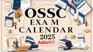 OSSC Exam Calendar 2025